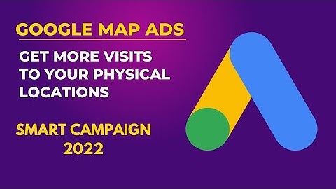 Google Map Ads in Smart Campaign Bangla Tutorial 2022 | Google Ads | Local Search Ads | Shamim Hosen