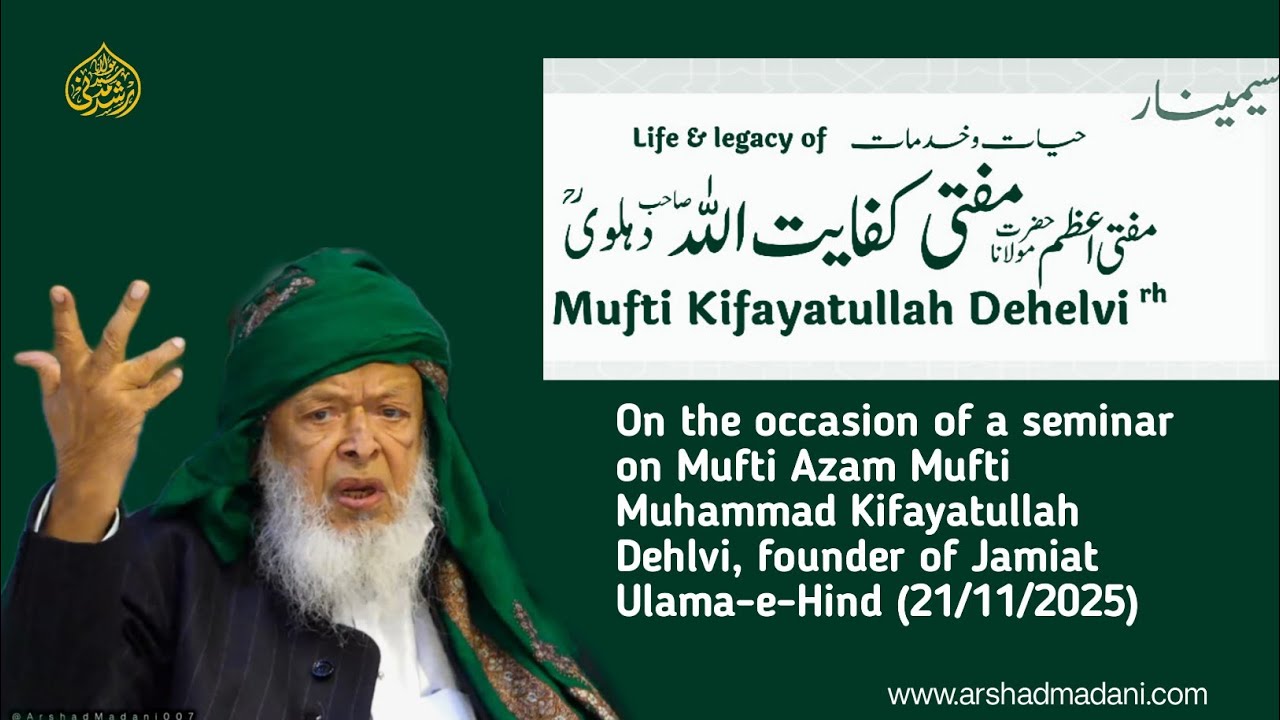 Life and legacy of Mufti Muhammad Kifayatullah Dehlvi