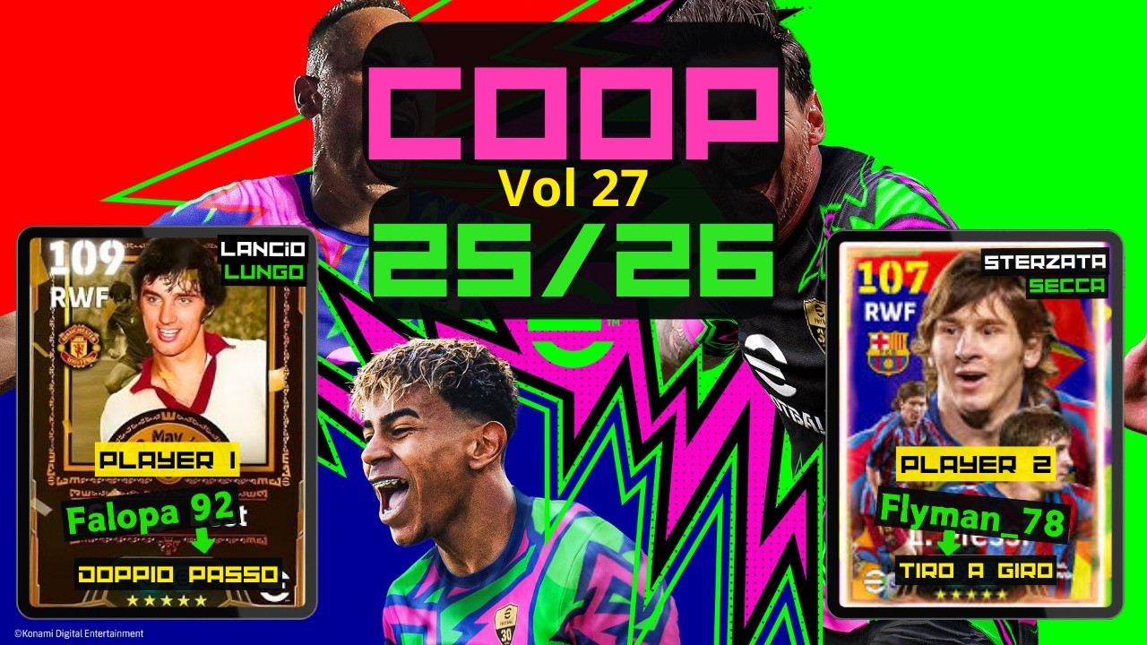 eFootball 2026 BEST COOP Vol 27 Flyman 78+Falopa 92
