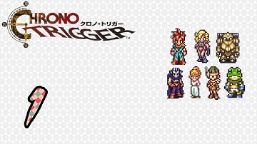 Chrono Trigger pt 1 On a New Adventure!