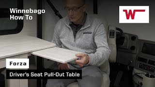 Winnebago Forza: How to Operate the Driver's Seat Pull-Out Table