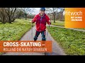 Cross-Skating – Rollend die Natur genießen | #fitwoch mit Patric Heizmann | DAK-Gesundheit