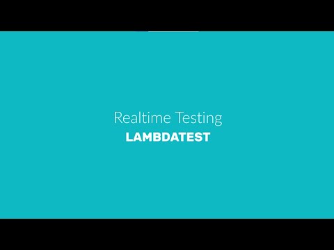 Real Time Testing | Getting Started With LambdaTest