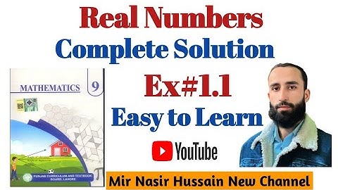 Exercise 1.1 Complete Solution | Real Numbers | 9th Class Math Chapter 1 | Easy to learn