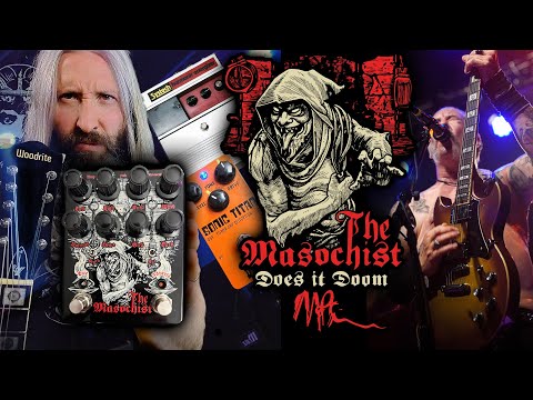Sonic Titan + Harmonic Energizer - Matt Pike “The Masochist” from Does It Doom