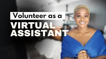 Volunteer as a Virtual Assistant | Apply NOW | @themfonakpan