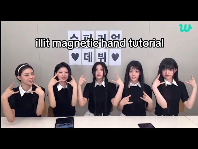 ILLIT Wonhee’s Magnetic Hand Tutorial (cute❤️) class=