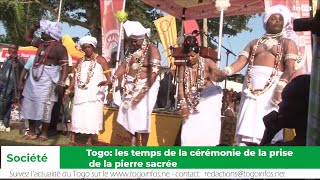 Togo: les temps  forts de la cérémonie de la prise de la pierre sacrée screenshot 5