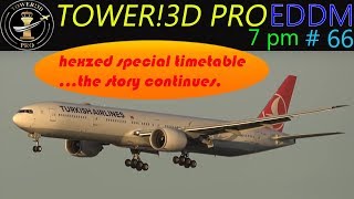 Tower!3D PRO EDDM @ 7 pm from Munich Germany hexzed special timetable
