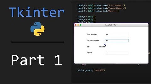 Tkinter #1 - Your First Application