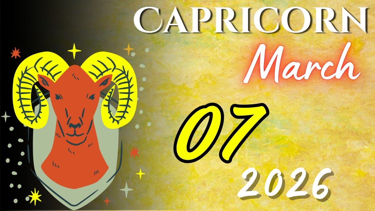 CAPRICORN ♑😲 : If You’re Dating, Don’t Pick Fights Over Late Replies 🎁 March 07 2026