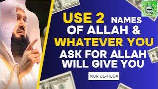 Use 2 Names Of Allah & Whatever You Ask For Allah Will Give You | Mufti Menk