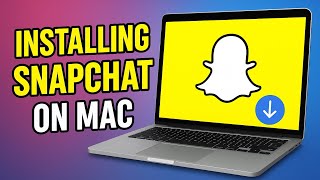 How To Install Snapchat On Any Mac Os