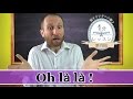 【フランス語 会話】「Oh là là ! 」話そうフランス語♪1分レッスン 第79回