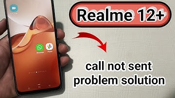 realme 12+ call not sent problem kaise solve Karen