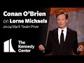 Conan O'Brien on Lorne Michaels | 2004 Mark Twain Prize