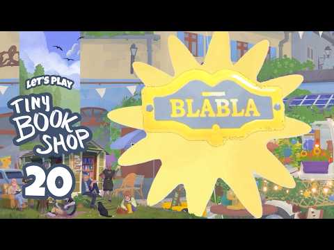 WE'VE JOINED...BLABLA? | Tiny Bookshop (Let's Play Part 20)