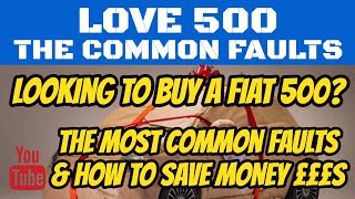 Common Faults on a Fiat 500. 500 Abarth, Abarth 595 or a standard Fiat, the faults are the same.