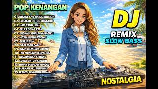 Dj Remix Nostalgia Slow Terbaru 2026  Dj Disaat Kau Harus Memilih  Dj Cobalah Untuk Mengerti