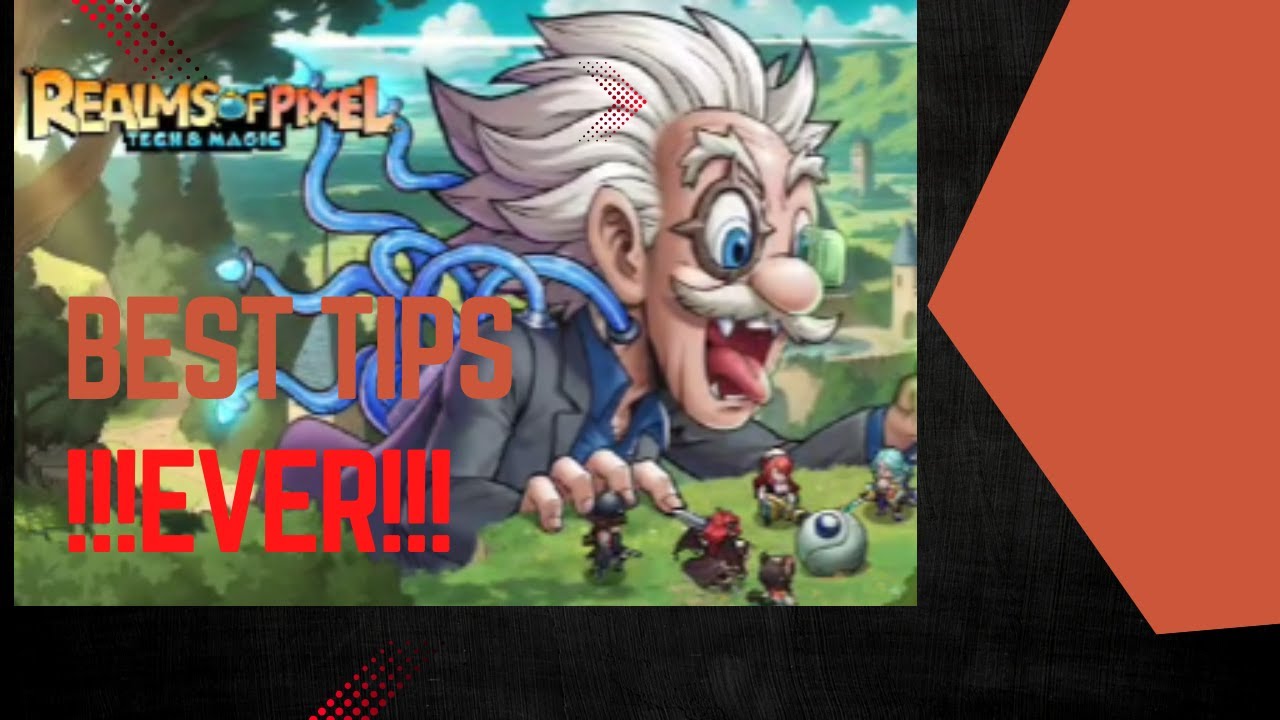 Realms of Pixel   Best Tips Ever!!!