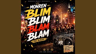 BLIM BLIM BLAM BLAM - MonRen
