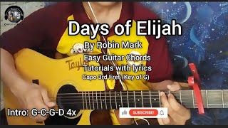 Miniatura de vídeo de "Days Of Elijah - Robin Mark | Easy Guitar Chords Tutorial with lyrics (Key of G)"