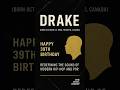 DRAKE - Happy Birthday