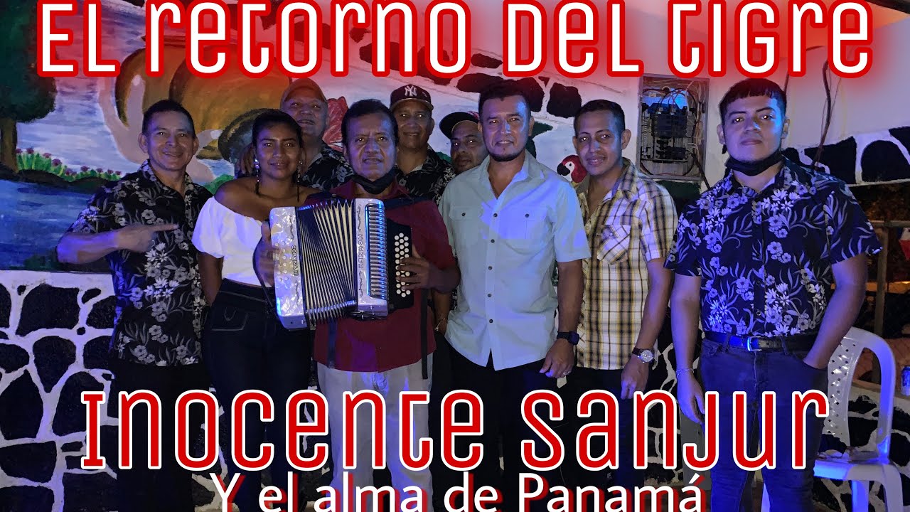 El retorno del tigre - Inocente Chente Sanjur (2021)