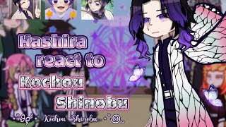 Hashira react to each other || Kochou Shinobu 🦋 || Part 2/9 || Gacha Life 2 || By : Ophelia (Me)