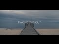 Making the Cut // My RØDE Reel 2016