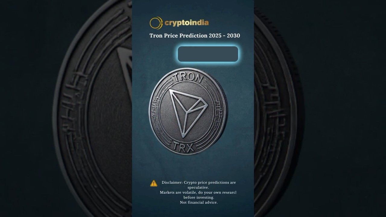 Tron (TRX) Price Prediction 2025–2030 🚀
