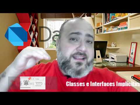 047 Classes e Interfaces Implícitas em Dart - Curso de FLUTTER e DART