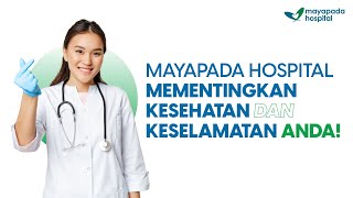 Cara Mayapada Hospital Menjamin Keselamatan dan Kesehatan Anda