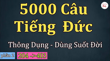 5000 Câu Tiếng Đức Thông Dụng | Dùng Suốt Đời | Phần 2