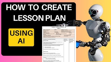 HOW TO CREATE LESSON PLAN USING AI (ARTIFICIAL INTELLIGENCE) TOOL