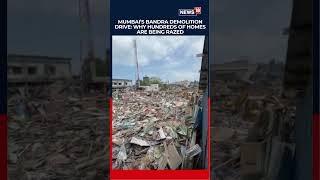 Bandra Demolition Drive Sparks Tension as Hundreds of Homes Face Bulldozers | India | N18S