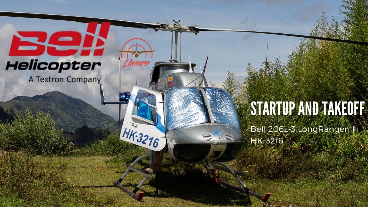 Bell 206L-3 LongRanger III HK-3216 Startup and Takeoff HELICOPTEROS Y AVIONES S.A.S | HELIAV S.A.S