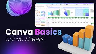 Canva Basics #16 – Canva Sheets