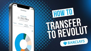 How to Transfer Money from Barclays to Revolut (EASY BANK TRANSFER!)