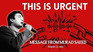 Urgent Message from Murad Saeed – English Subtitles | 27 August 2023 Net Worth