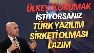 Şükrü Arsu : Ülkeyi korumak istiyorsanız Türk yazılım şirketi olması lazım screenshot 4