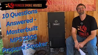 Top Questions Answered About the Masterbuilt MPS 230S Propane Smoker