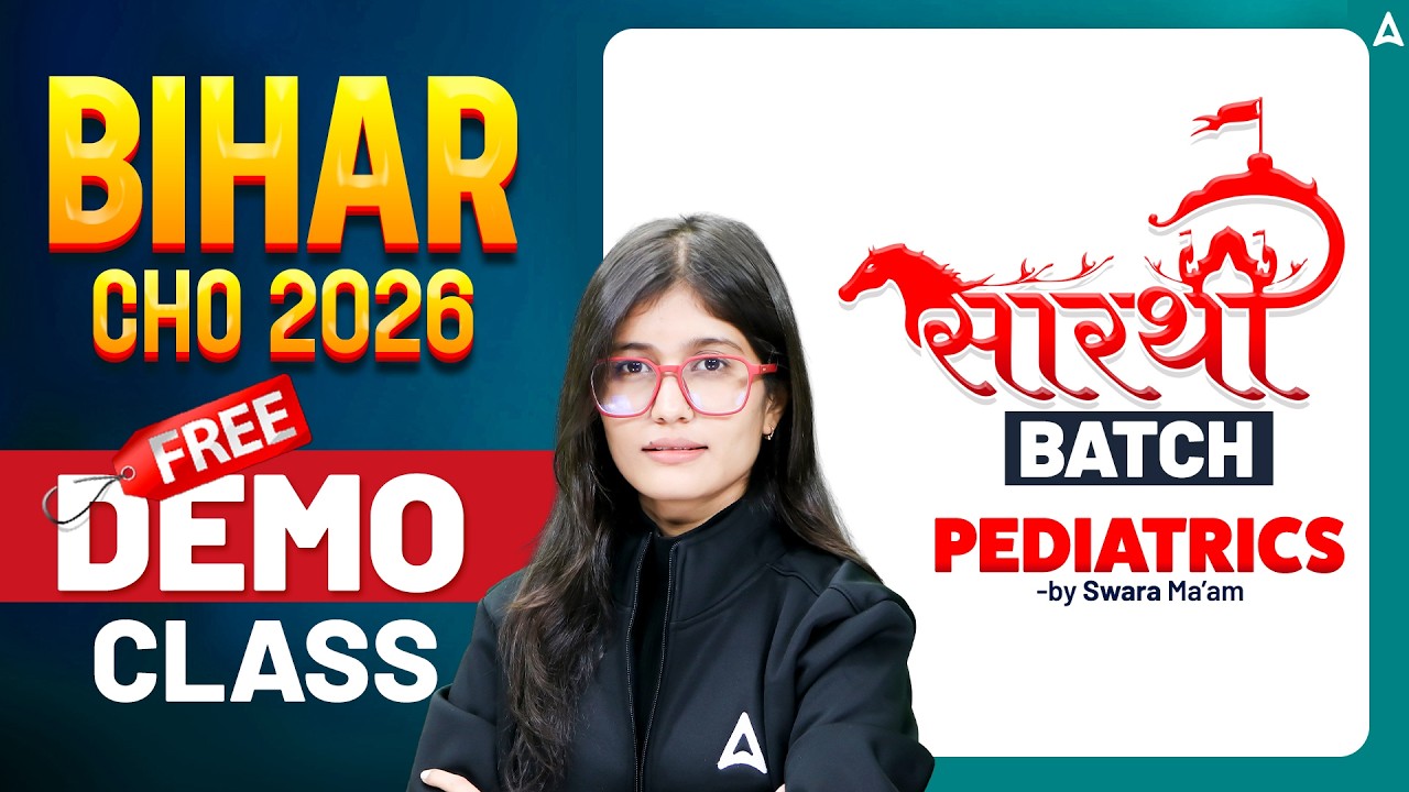 Bihar CHO Pediatrics Class 2026 | Sarathi Batch Pediatrics Demo Class |Bihar CHO Most Important MCQ