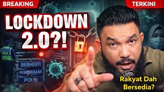😱Kemungkinan Lockdown 2.0 bakal berlaku ❓
