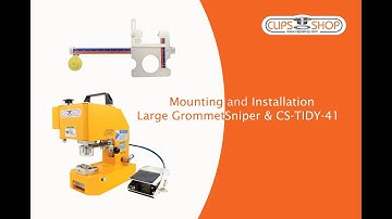 Large GrommetSniper™ / Mounting and Installation / CS TIDY 41