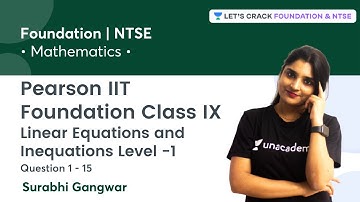 Pearson IIT Foundation Class IX: Linear Equations and Inequations Level -1 | Question 1-15