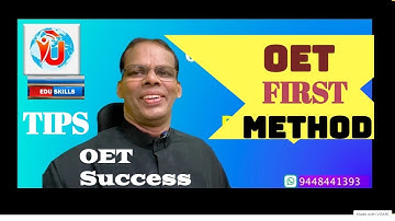 Edu Skills: OET Subtests: FIRST method: OET made easy: To fall in love with OET:22 -3 -23