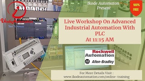 Live Workshop on Advanced Industrial Automation using PLC