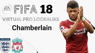 FIFA 18 | VIRTUAL PRO LOOKALIKE TUTORIAL - ALEX OXLADE-CHAMBERLAIN