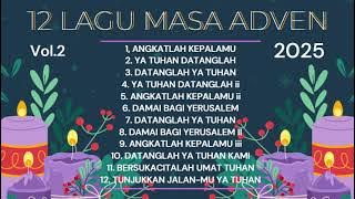 Lagu Katolik 2025    12 Lagu Masa Adven 2025 - Volume 2 - Blessing Studio